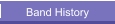Band History